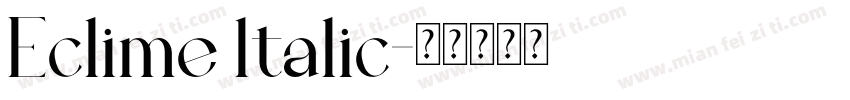 Eclime ltalic字体转换